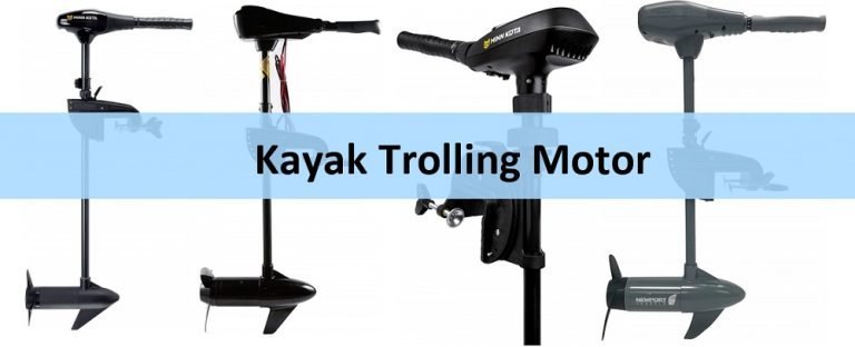 10 Best Kayak Trolling Motor Reviews With Buyer’s Guide